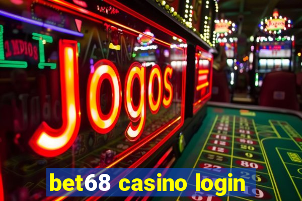 bet68 casino login